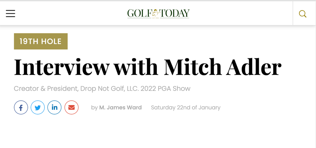 Golf Today Interviews Mitch Adler about Drop Not